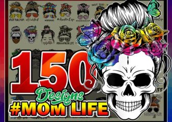 https://svgpackages.com 150 Designs Mom Life Png Bundle, Mother’s Day, Messy Bun Mom, Mama Clipart, Gift For Wife, Mom Life Cut File, Best Mom Ever, Instant Download 1000195337