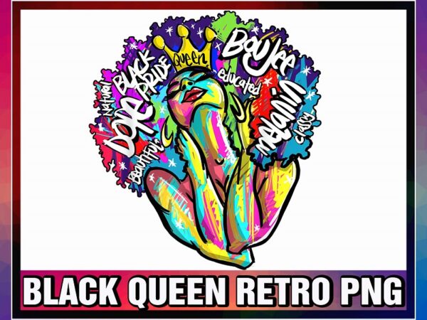 Https://svgpackages.com black queen retro png, afro words melanin, unapologetically dope, png sublimation, art digital download 1020506112 graphic t shirt