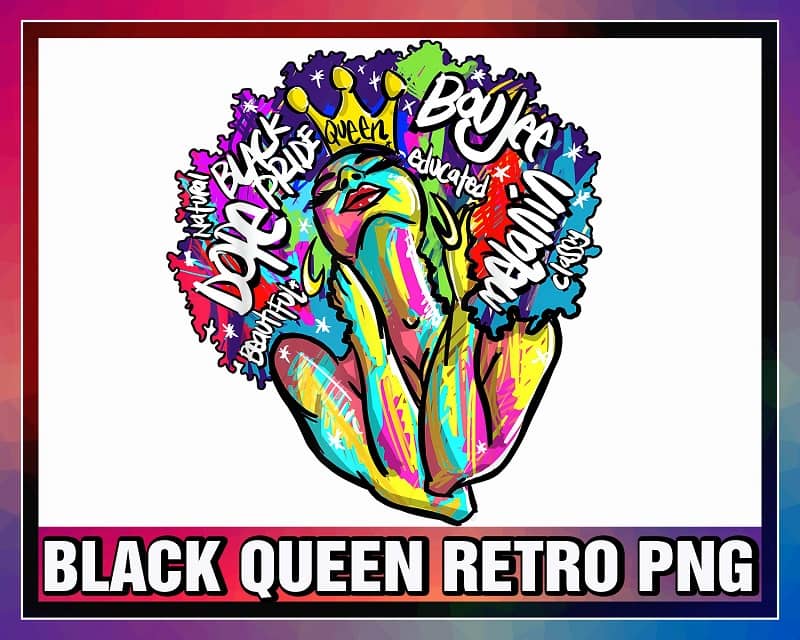 Black Queen Retro Png, Afro Words Melanin, Unapologetically Dope, PNG sublimation, Art digital download 1020506112