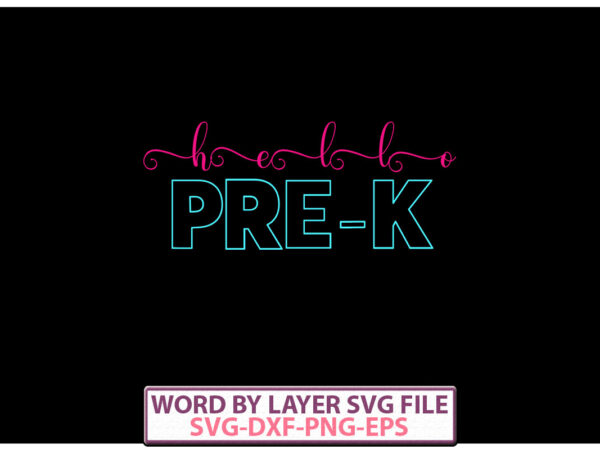 Hello pre-k vector t-shirt design