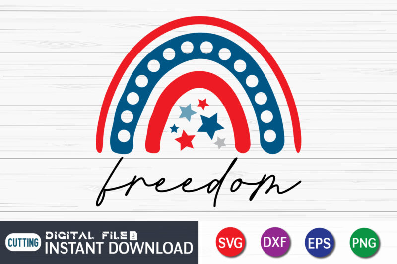 Freedom 4th of july svg shirt, 4th of July shirt, 4th of July svg quotes, American Flag svg, ourth of July svg, Independence Day svg, Patriotic svg, 4th of July