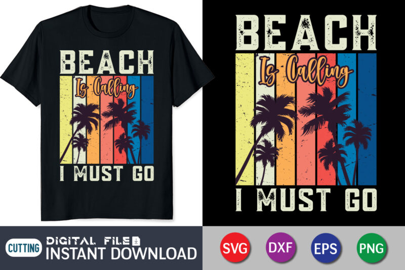 Beach is Calling I must Go vintage Shirt, summer vintage shirt, beach life shirt