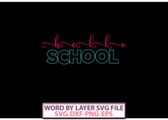 hello school vector t-shirt design