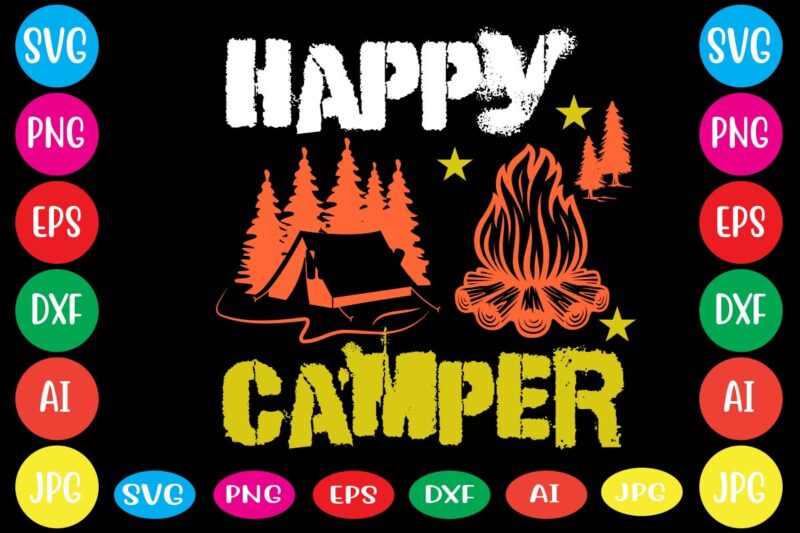 Happy Camper,dear santa i want it all svg cut file , christmas tshirt design, christmas shirt designs, merry christmas tshirt design, christmas t shirt design, christmas tshirt design for family,