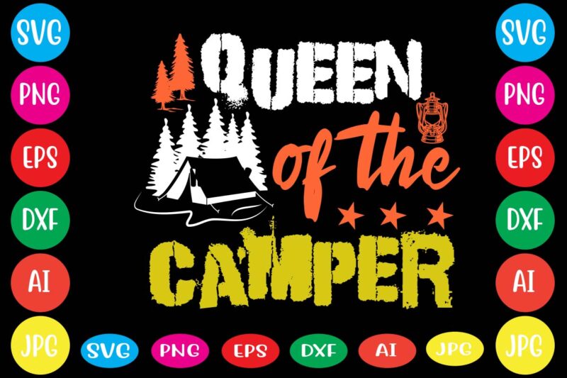 Queen Of The Camper,dear santa i want it all svg cut file , christmas tshirt design, christmas shirt designs, merry christmas tshirt design, christmas t shirt design, christmas tshirt design