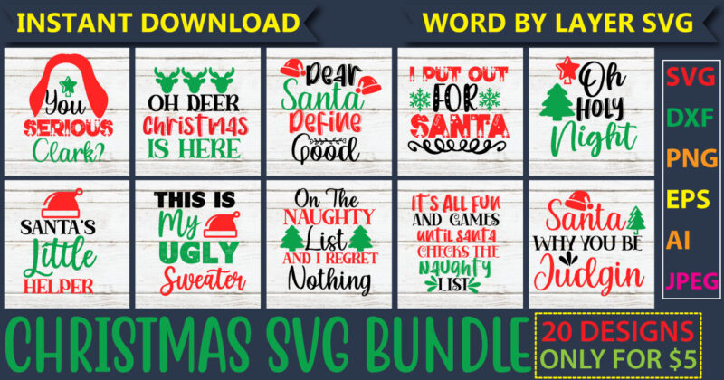 Christmas SVG Bundle, 20 svg vector t-shirt design ,Naughty Svg, Adult Christmas SVG, Winter svg, Santa SVG, Holiday, Funny Christmas Shirt, Cut File Cricut,Christmas Svg,Disney Christmas Bundle,Snowflake Svg,Let It Snow