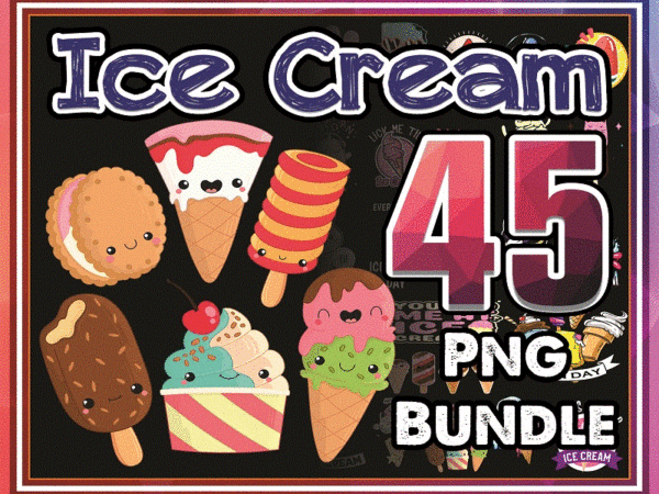 Https://svgpackages.com bundle 45 ice cream png, summer ice cream png, sweet ice cream png, chocolate, mint png, colorful ice cream png, digital download 965546063 graphic t shirt