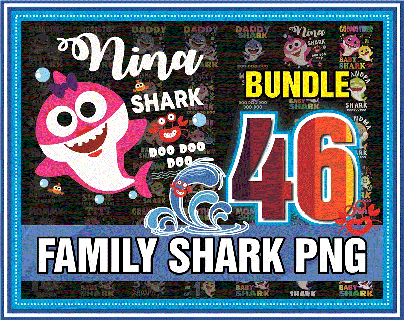 46 Designs Family Shark PNG Bundle, Baby shark PNG, Birthday Shark, Baby Shark Birthday Png, Momy Shark Png, Sister Shark, Digital Download 968703122