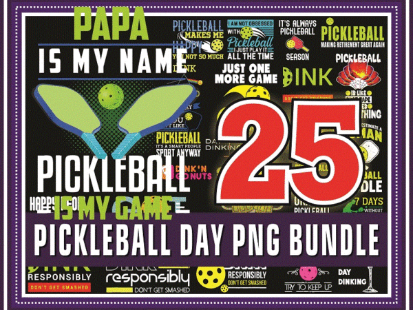 Https://svgpackages.com 25 designs pickleball is my game png bundle, life is a game png, sports & activity png, vintage pickleball, world pickleball federation png 970254156