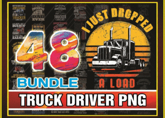 https://svgpackages.com 48 Designs Truck Driver PNG Bundle, Driver Png, Truck Png, Trucker Move America Png, Truck Driver PNG, 18 Wheeler Png, Instant Download 972089371