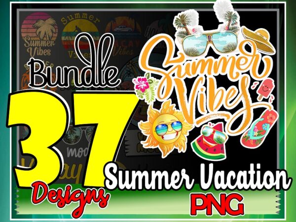 Https://svgpackages.com 37 summer vacation png bundle, summer vibes png, vacay vibes png, retro sunset png, tropical png, beach vibes png, sublimation file 977133030 graphic t shirt