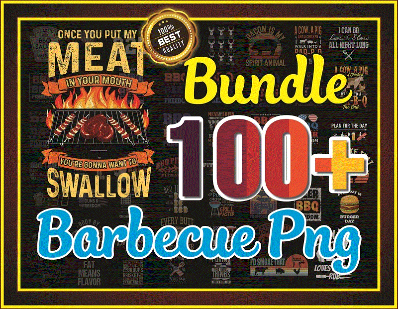100+ Barbecue PNG Bundle, Barbeque Png Bundle, BBQ Png, Grilling Png, King Of The Grill Png, Dad Png, Fathers Day Png, Png Designs 901674239