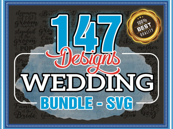 147 designs wedding svg, bride svg, wedding svg files, bridesmaid svg, mr and mrs svg, bridal shower svg, bridal party svg, groom svg 735068087