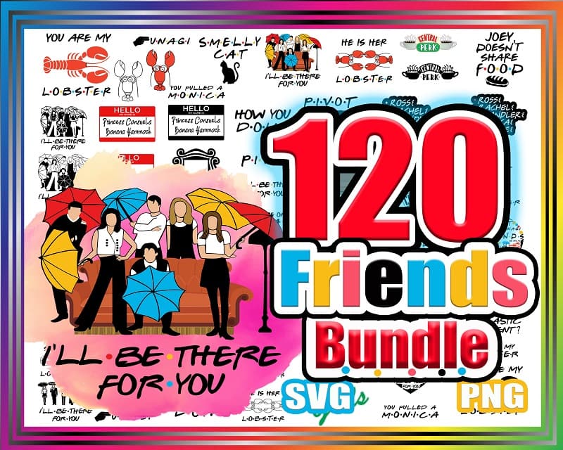 120 Friends Bundle Svg, Friends Bundle, Friends Heart, Friends Quotes, Friends Font svg for Cricut, Lobster Svg, Instant Digital Download 857792701
