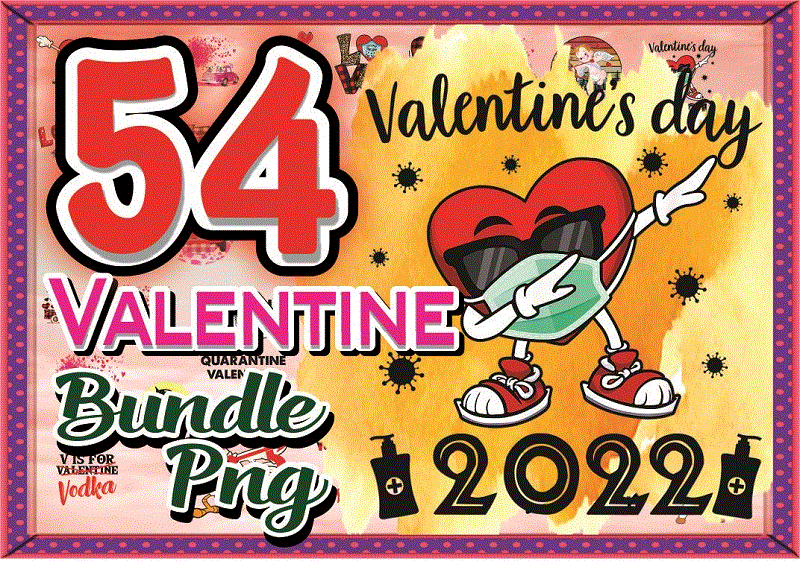 Bundle 54 Valentine PNG, Love png, Valentines Day 2022 Sublimation, Hearts Digital Download, Heart Sublimation, Sublimation Digital 932367309