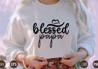 blessed papa t shirt template