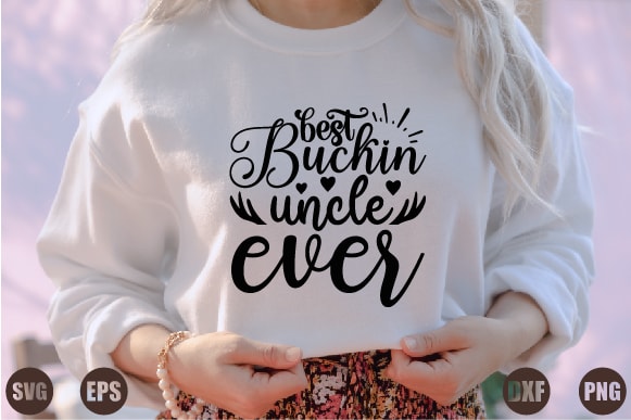 Best buckin uncle ever t shirt template