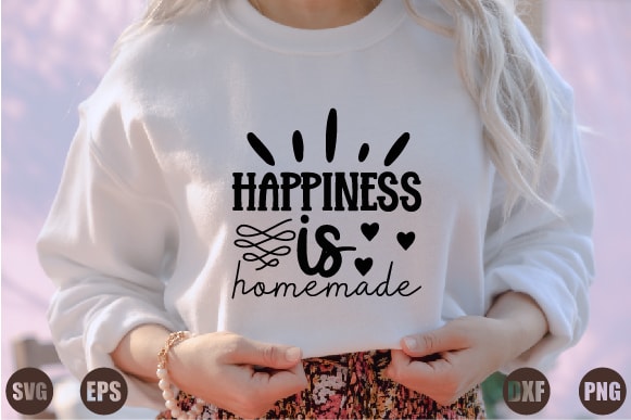 Happiness is homemade graphic t shirt