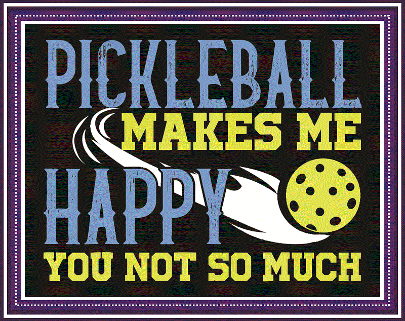 25 Designs Pickleball Is My Game Png Bundle, Life Is A Game Png, Sports & Activity png, Vintage Pickleball, World Pickleball Federation Png 970254156