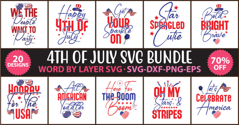 4th of July SVG Bundle, fourth of july svg, independence day svg, patriotic svg,Fourth of July Bundle svg, USA Flag Svg, Independence Day, 4th of July Svg Bundle, Patriotic Svg,