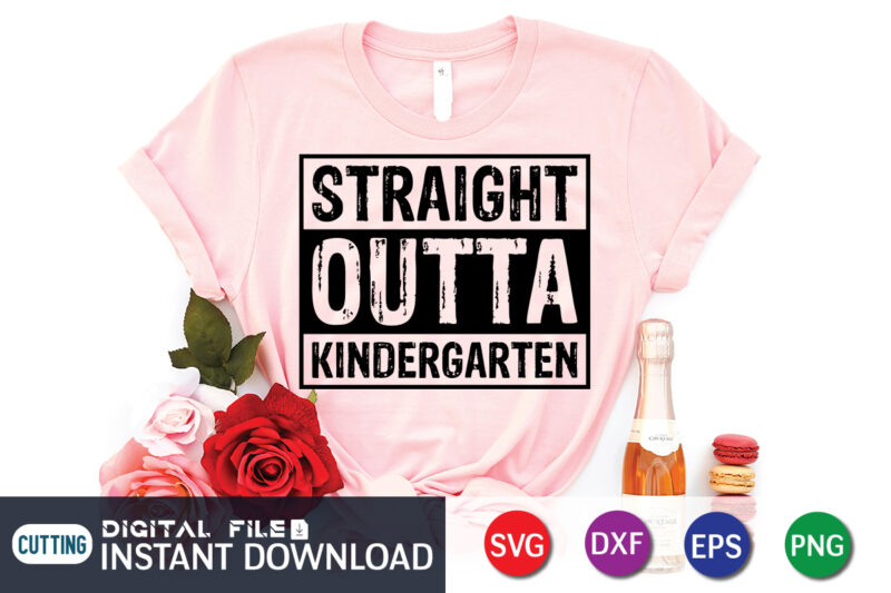 Straight Outta Kindergarten t shirt vector illustration