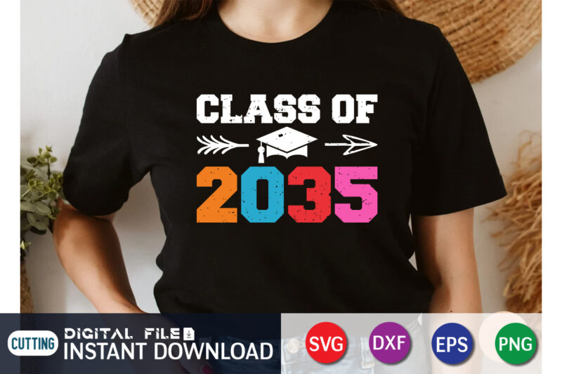 Class Of 2035 Graduation Shirt Print template