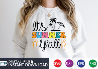 It’s Summer Y’all T Shirt, Summer shirt, Summer svg quotes, summer SVG Bundle, beach life shirt svg, summer t shirt vector graphic, summer t shirt vector illustration, Summer Cut File,