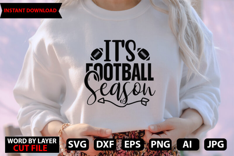 It’s Football Season vector t-shirt design