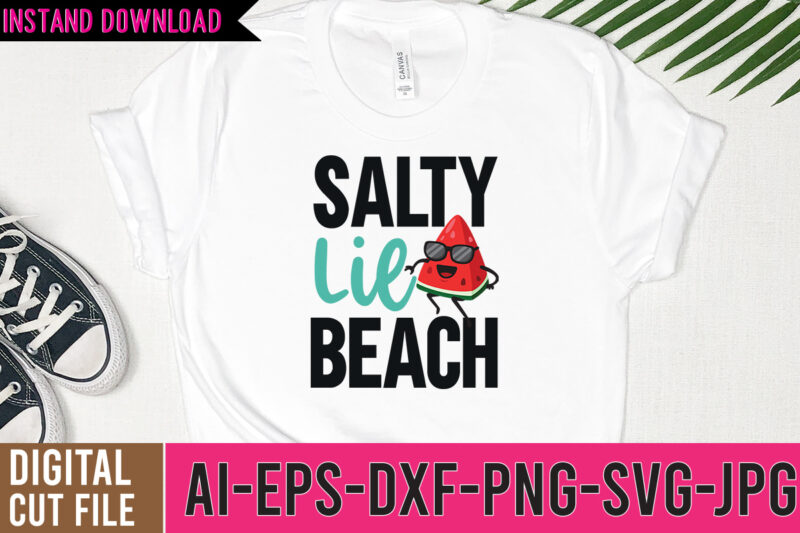 Salty lil Beach Tshirt Design , Salty lil Beach SVG Design , Beach SVG Quotes ,Hello Sweet Summer SVG Design , Hello Sweet Summer Tshirt Design , Summer tshirt design