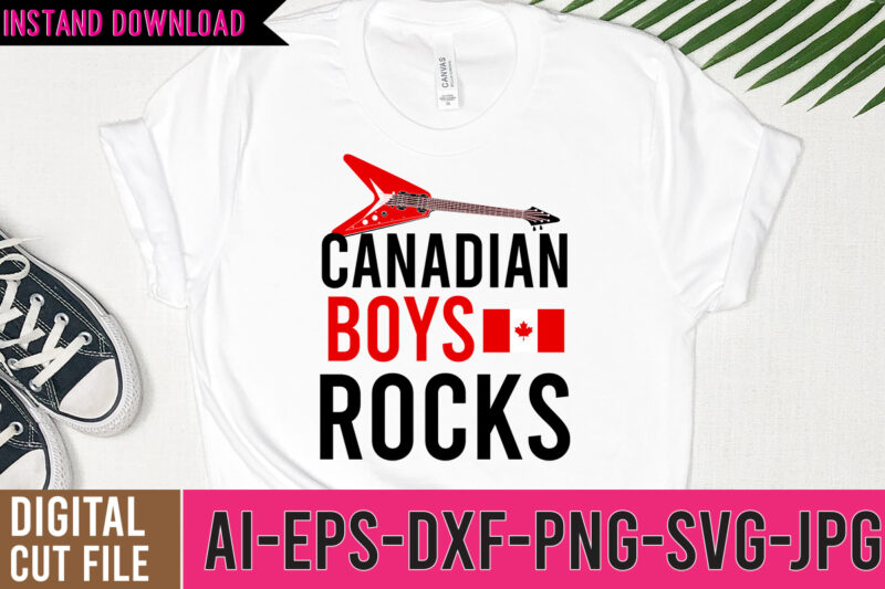 Canadian Boys Rocks Tshirt Design ,Canadian Boys Rocks SVG Cut File , Canadian boys rocks tshirt design ,canadian boys rocks svg cut file , canadian svg bundle , canada tshirt