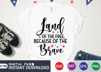 Land of the free because of the Brave svg shirt, sunflower shirt, 4th of July shirt, 4th of July svg quotes, American Flag svg, ourth of July svg, Independence Day