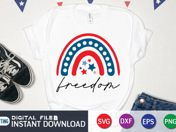 Freedom 4th of july svg shirt, 4th of july shirt, 4th of july svg quotes, american flag svg, ourth of july svg, independence day svg, patriotic svg, 4th of july t shirt graphic design