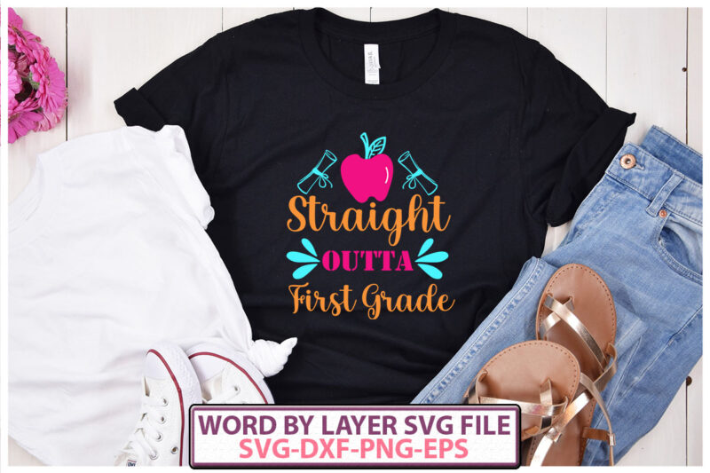 straight outta first grade vector t-shirt design