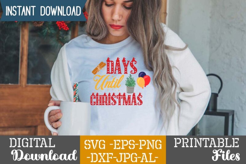 Days Until Christmas,SVGs,quotes-and-sayings,food-drink,print-cut,mini-bundles,on-sale,Christmas SVG Bundle, Farmhouse Christmas SVG, Farmhouse Christmas, Farmhouse Sign Svg, Christmas for cricut, Winter Svg,Merry Christmas SVG, Tree & Snow Silhouette Round Sign Design Cricut, Santa SVG,