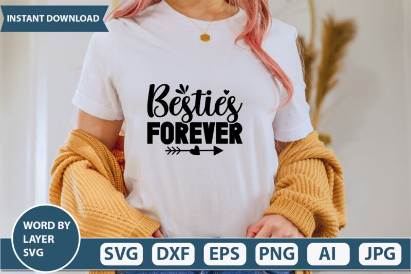 Besties Forever vector t-shirt design