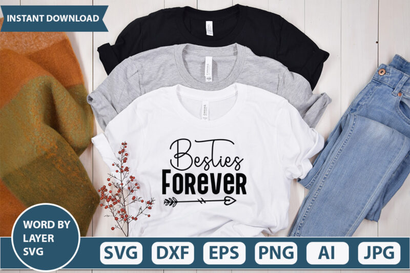 Besties Forever vector t-shirt design