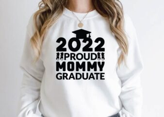 2022 proud mommy graduate