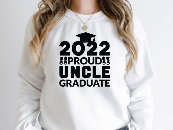 2022 proud uncle graduate
