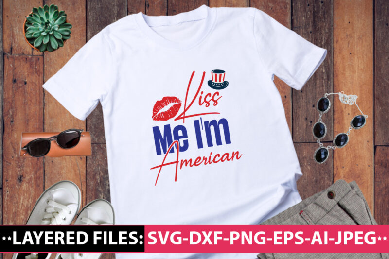 Kiss Me I’m American vector t-shirt design