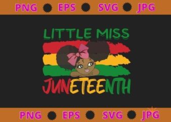 Little Miss Juneteenth Girl Toddler Black History Month T-Shirt design svg,Juneteenth, African, American, Women Black, History, Pride, 1865, afro, Juneteenth flag, african american