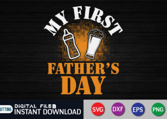 My First Father’s Day t shirt vector illustration