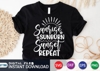 Sunrise Sunburn Sunset Repeat Summer t shirt vector illustration