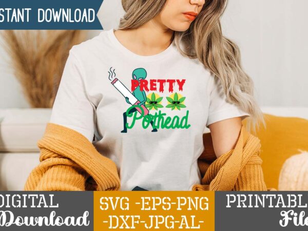 Pretty pothead,weed 60 tshirt design , 60 cannabis tshirt design bundle, weed svg bundle,weed tshirt design bundle, weed svg bundle quotes, weed graphic tshirt design, cannabis tshirt design, weed vector Pretty pothead,weed 60 tshirt design , 60 cannabis tshirt design bundle, weed svg bundle,weed tshirt design bundle, weed svg bundle quotes, weed graphic tshirt design, cannabis tshirt design, weed vector