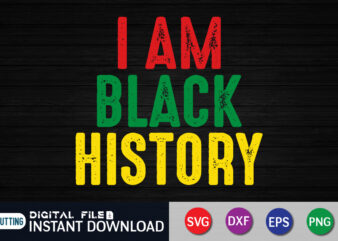 I am Black History SVG Shirt, Juneteenth free-ish since 1865 t shirt vector, freedom day flag shirt, juneteenth shirt, free-ish since 1865 svg, black lives matter shirt