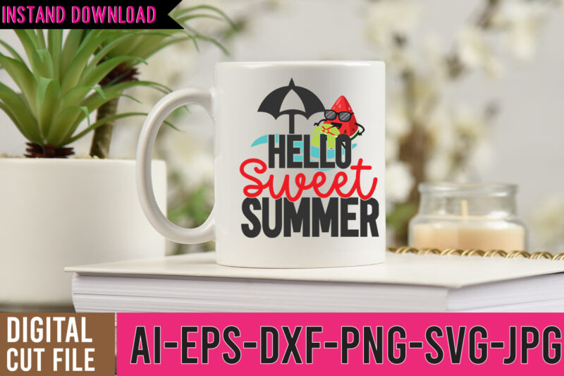 Hello Sweet Summer T-Shirt Design , Hello Sweet Summer SVG Design , Hello Sweet Summer SVG Design , Hello Sweet Summer Tshirt Design , Summer tshirt design bundle,summer tshirt bundle,summer