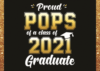 https://svgpackages.com 29 Graduation Png Bundle, Class Of 2021 Png, Graduation 2021 Designs, Proud Pops of a Class of 2021 Graduate, 2021 Graduation Png 1017339561
