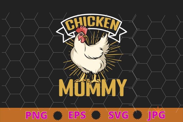 Women’s chicken mom funny chicken farmer chicken daddy rooster hen t-shirt design, women’s chicken mom, funny chicken