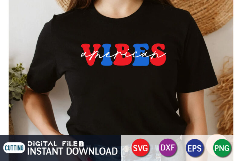 American Vibes 4th of july svg t shirt template vector