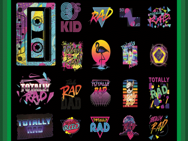 Combo 89 rad 1980s png, totally rad 1990s, miss the 80s png, retro neon png, 80s rainbow png, 90s retro png, totally rad png, i love 80s png 1017919501 t shirt vector file