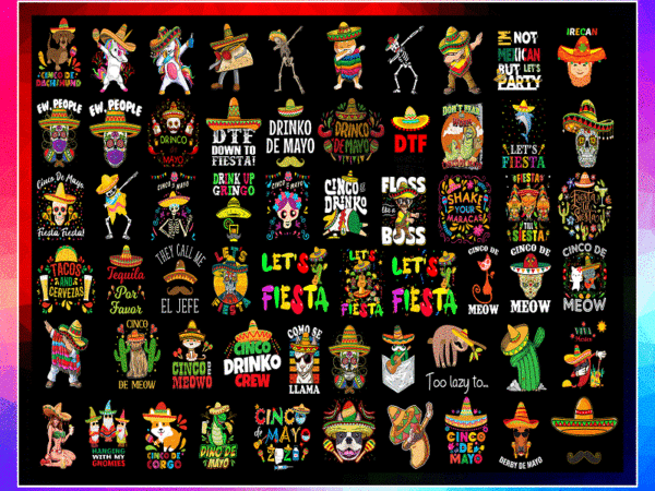 Combo 600+ cinco de mayo png, cinco drinko squad, unicorn png, mexican cinco de mayo png, happy cinco de mayo birthday, digital download cb773323192 t shirt vector file